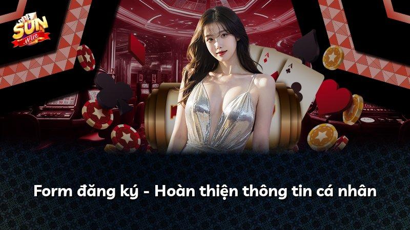 Form đăng ký - Hoàn thiện thông tin cá nhân