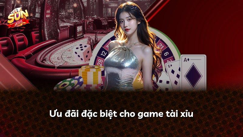 Ưu đãi đặc biệt cho game tài xỉu
