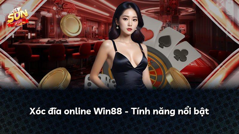 Xóc đĩa online Win88 - Tính năng nổi bật